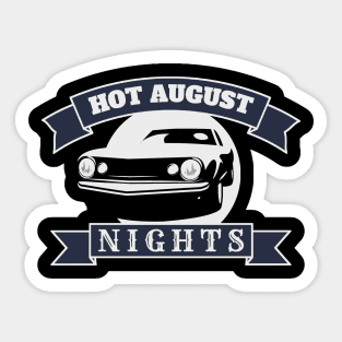 Hot August Nights Sticker